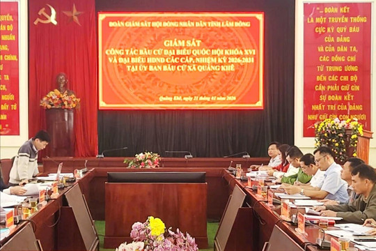 Giám sát công tác chuẩn bị bầu cử tại Quảng Khê