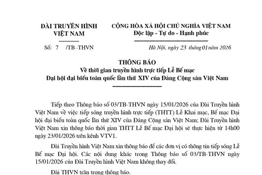 VTV truyền hình trực tiếp Lễ Bế mạc Đại hội XIV của Đảng từ 14h00 ngày 23/1/2026
