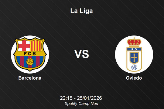 Nhận định Barcelona vs Oviedo - La Liga