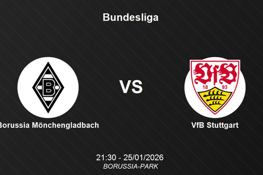 Nhận định Borussia Mönchengladbach vs VfB Stuttgart: Stuttgart quyết tâm bám đuổi top 4 Bundesliga