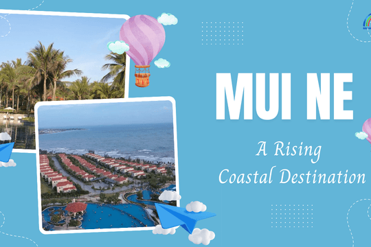 Mui Ne: A Rising Coastal Destination
