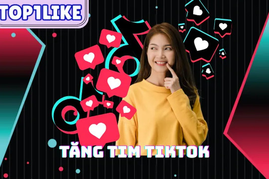 Top1like.com: Giải pháp buff tim TikTok giúp cải thiện tương tác và hiệu quả nội dung số