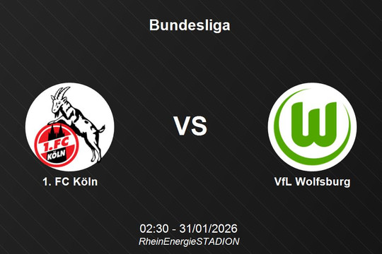 Nhận định 1. FC Köln vs VfL Wolfsburg - Vòng 20 Bundesliga