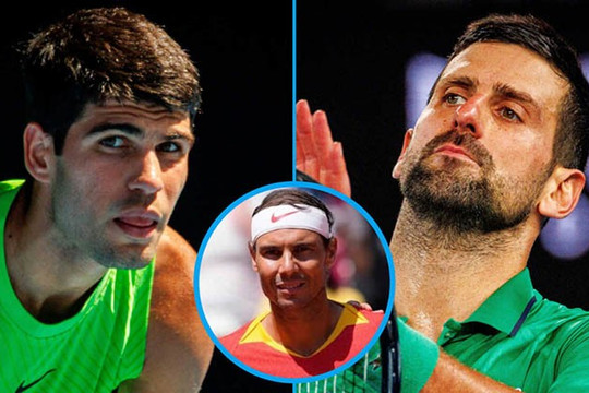 Nadal dự đoán chung kết Australian Open 2026: Alcaraz chiếm ưu thế trước Djokovic