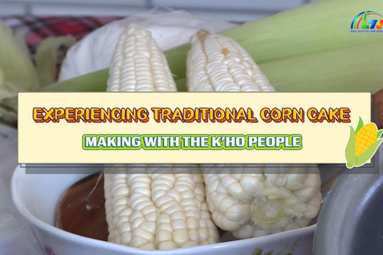 Experiencing traditional corn cake making with the K’ho people