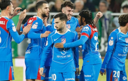 Atletico Madrid đè bẹp Real Betis 5-0: Bản lĩnh thực dụng tại Copa del Rey