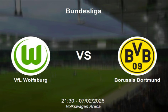 Nhận định VfL Wolfsburg vs Borussia Dortmund - Bundesliga 2025/26