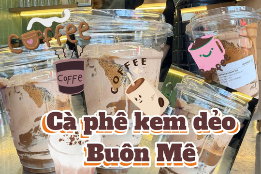 Cà phê kem dẻo Buôn Mê: Trải nghiệm hương vị độc đáo và công thức tự pha tại nhà