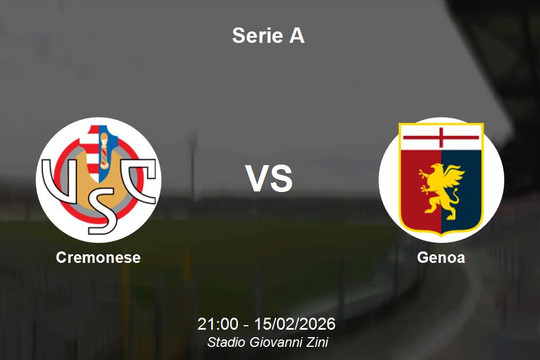 Nhận định Cremonese vs Genoa - Serie A: Cuộc chiến sống còn trên sân Giovanni Zini