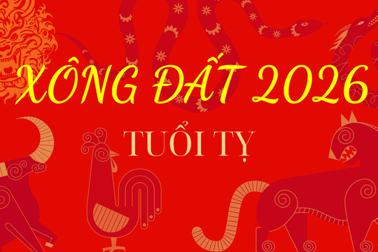 Những tuổi xông đất, xông nhà năm 2026 cho tuổi Tỵ may mắn cả năm