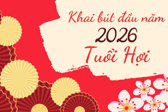 Cẩm nang khai bút đầu năm 2026 dành riêng cho người tuổi Hợi