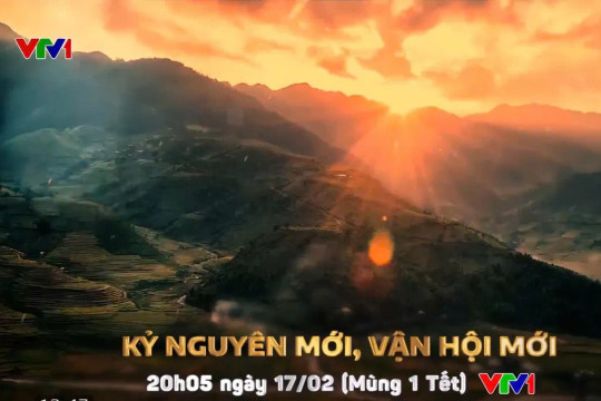 Kỷ nguyên mới Vận hội mới: Dấu ấn khát vọng và bản lĩnh Việt Nam trên sóng VTV