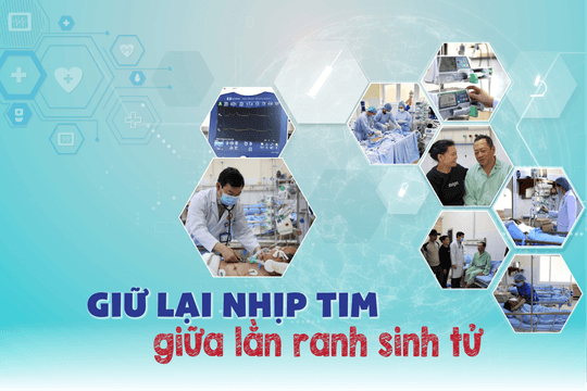 Giữ lại nhịp tim giữa lằn ranh sinh tử