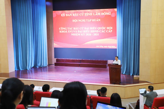 Tập huấn công tác bầu cử ĐBQH và HĐND các cấp tỉnh Lâm Đồng nhiệm kỳ 2026-2031