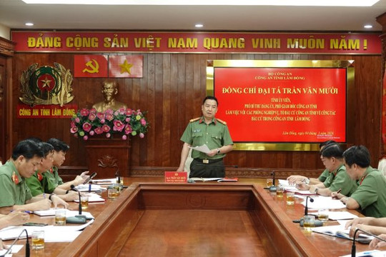 Công an Lâm Đồng rà soát công tác bầu cử nhiệm kỳ 2026 - 2031