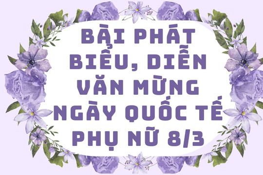 11 mẫu bài phát biểu chúc mừng 8/3 hay nhất, ý nghĩa 2026