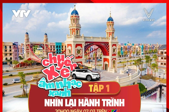 Chuyến xe âm nhạc xanh trở lại mùa 2: Những thay đổi đáng chờ đợi trên VTV3