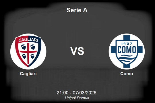 Nhận định Cagliari vs Como - Serie A: Thử thách cho tham vọng top 5 của đội khách
