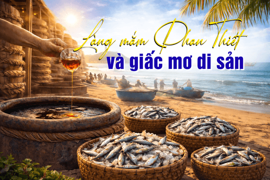 Làng mắm Phan Thiết và giấc mơ di sản