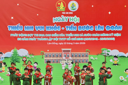 Thiếu nhi Lâm Đồng hưởng ứng Ngày hội “Thiếu nhi vui khỏe - Tiến bước lên Đoàn”