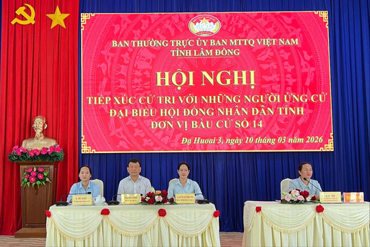 Các ứng cử viên Đơn vị bầu cử số 14 tiếp xúc cử tri xã Đạ Huoai 3
