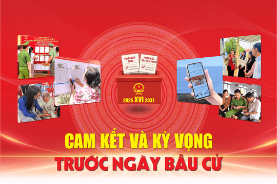 Cam kết và kỳ vọng trước ngày bầu cử