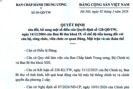 TOÀN VĂN: Quyết định 09-QĐ/TW sửa đổi, bổ sung chế độ tiền lương với cán bộ, CCVC cơ quan Đảng, Mặt trận và các đoàn thể