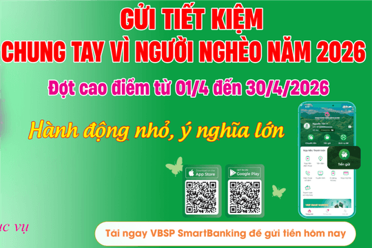 Lâm Đồng phát động cao điểm gửi tiết kiệm vì người nghèo năm 2026