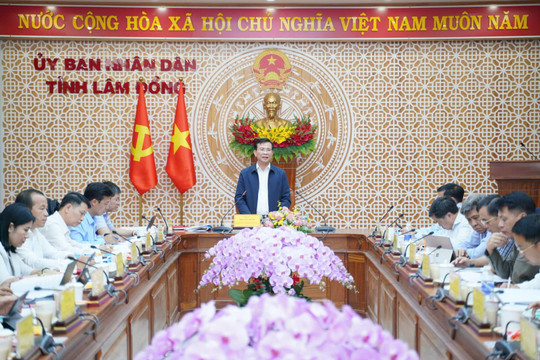Chủ tịch UBND tỉnh Lâm Đồng yêu cầu làm rõ trách nhiệm đối với những chỉ tiêu chậm