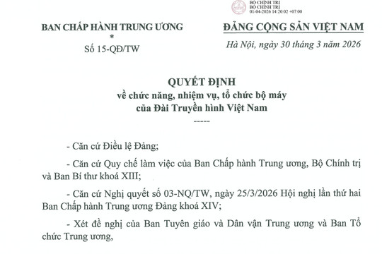 TOÀN VĂN: Quyết định số 15-QĐ/TW về chức năng, nhiệm vụ, tổ chức bộ máy của Đài Truyền hình Việt Nam