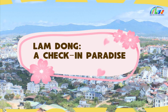 Lam Dong: A Check-In Paradise