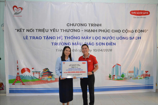 Nước sạch học đường: Dai-ichi Life trao 15 hệ thống trên toàn quốc
