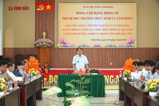 Phó Bí thư Thường trực Tỉnh ủy Lâm Đồng Đặng Hồng Sỹ làm việc với xã Vĩnh Hảo và Tuy Phong