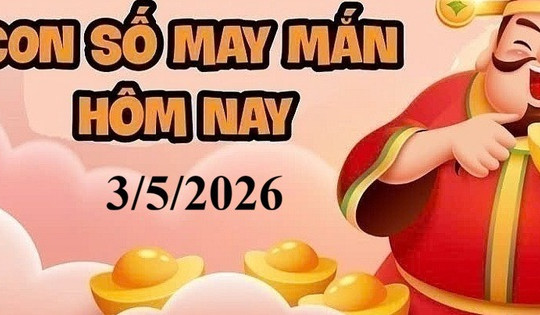 Con số may mắn hôm nay 3/5: Gợi ý tài lộc cho 12 con giáp và cung hoàng đạo