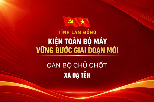Cán bộ chủ chốt xã Đạ Tẻh