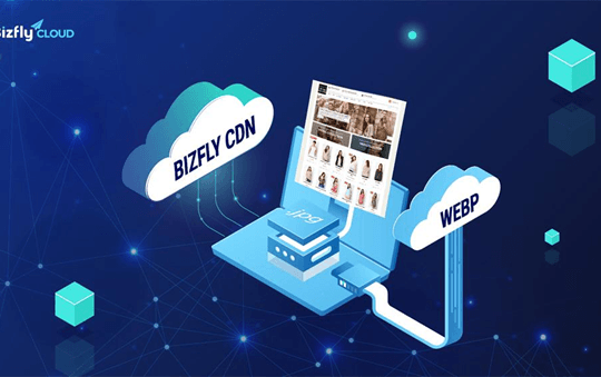 Top 8 CDN Việt Nam giúp tăng tốc website và tối ưu trải nghiệm người dùng