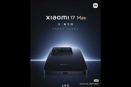 Phân tích Xiaomi 17 Max: Flagship mới với pin 8,000mAh và hệ thống camera Leica
