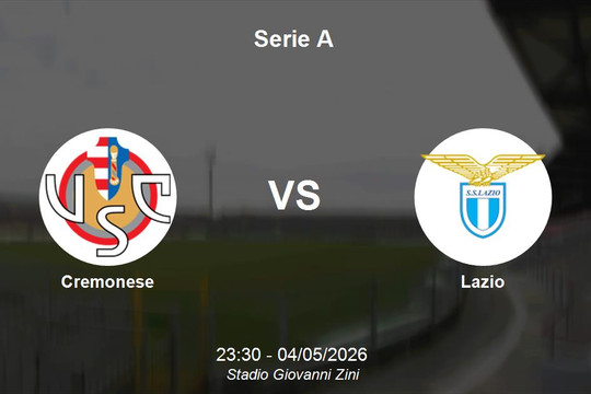 Nhận định Cremonese vs Lazio - Serie A: Thử thách cho nỗ lực trụ hạng