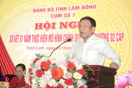 Phó Bí thư Tỉnh ủy Lâm Đồng Bùi Thắng chỉ đạo sơ kết mô hình chính quyền địa phương 2 cấp tại Cụm 7