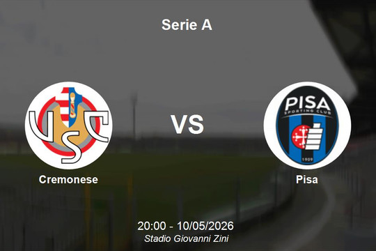 Nhận định Cremonese vs Pisa - Serie A: Cuộc chiến sinh tồn tại Stadio Giovanni Zini