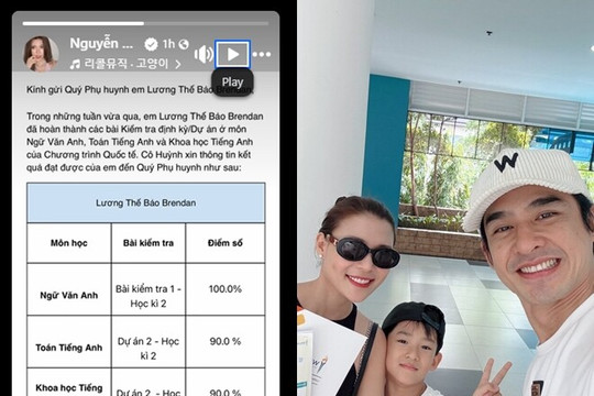 Con trai Thúy Diễm - Lương Thế Thành đạt điểm tuyệt đối môn tiếng Anh tại trường quốc tế