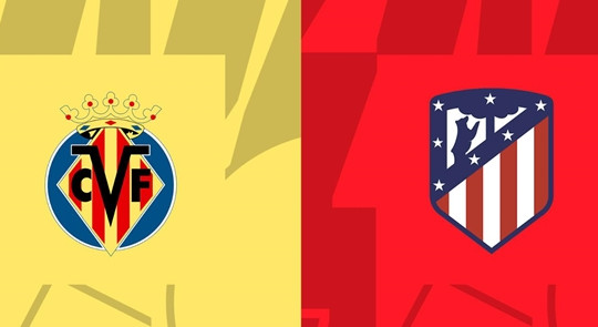 Villarreal đối đầu Atletico Madrid: Đại chiến vị trí thứ 3 và vũ điệu cuối của Griezmann
