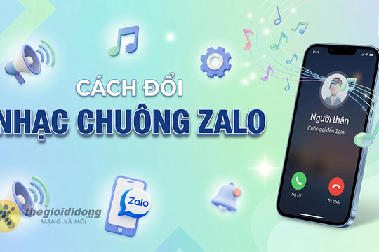Cách đổi nhạc chuông Zalo theo bài hát yêu thích cực đơn giản