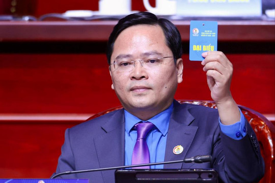 Đại hội XIV Công đoàn: Bầu 135 ủy viên Ban Chấp hành Tổng Liên đoàn khóa XIV
