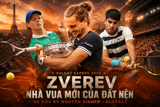Alexander Zverev vô địch Roland Garros 2026: Lời khẳng định của thế hệ mất mát
