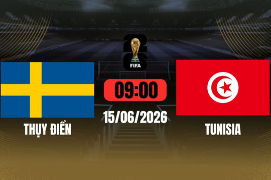 Xem trực tiếp Thụy Điển vs Tunisia trên VTV9 hôm nay 15/6/2026