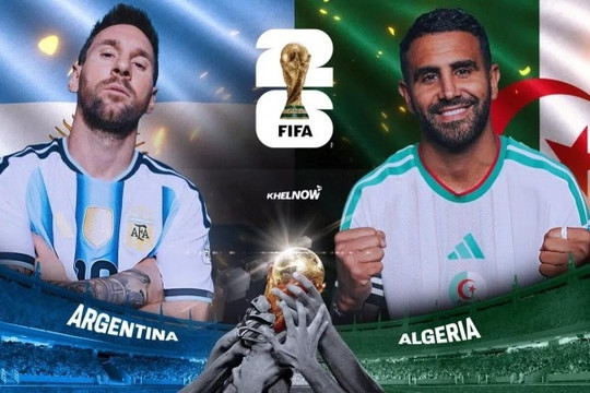 Lịch sử đối đầu giữa Argentina vs Algeria: Messi chờ tỏa sáng, Albiceleste nắm lợi thế