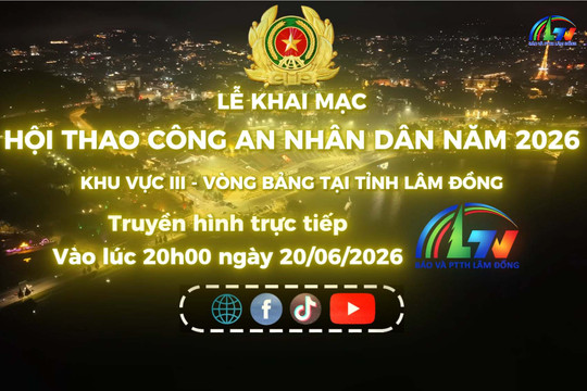 Truyền hình trực tiếp - Lễ Khai mạc Hội thao CAND năm 2026