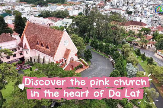 Discover the pink church in the heart of Da Lat