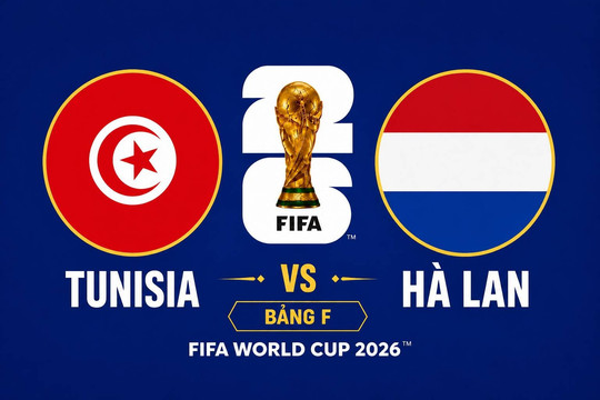 Tổng hợp dự đoán tỉ số Tunisia vs Hà Lan lúc 6h ngày 26/6/2026
